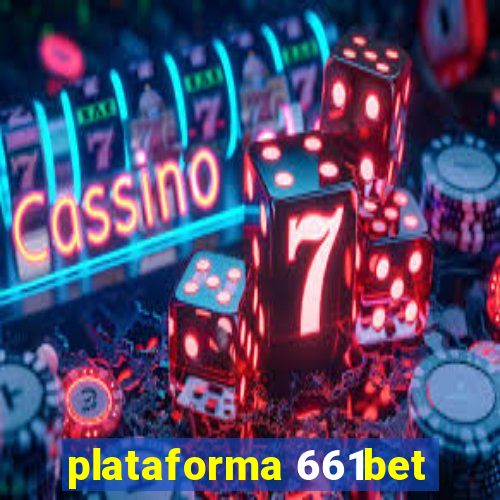 plataforma 661bet